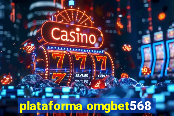 plataforma omgbet568